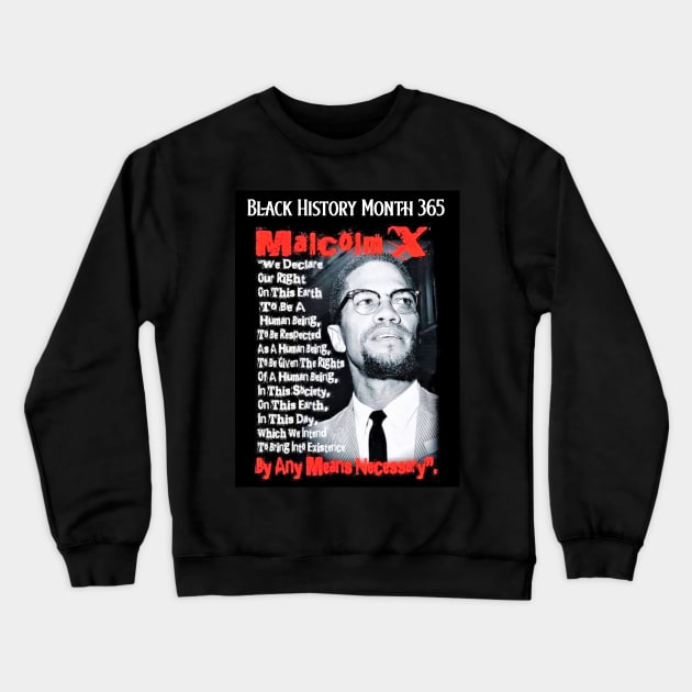 Malcolm X By Any Means Necessary Crewneck Sweatshirt by Black Expressions